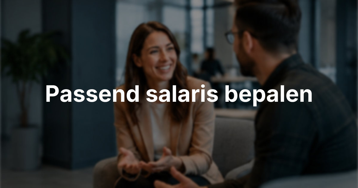 Salaris bepalen voor een vacature: zo kiest u een passend aanbod